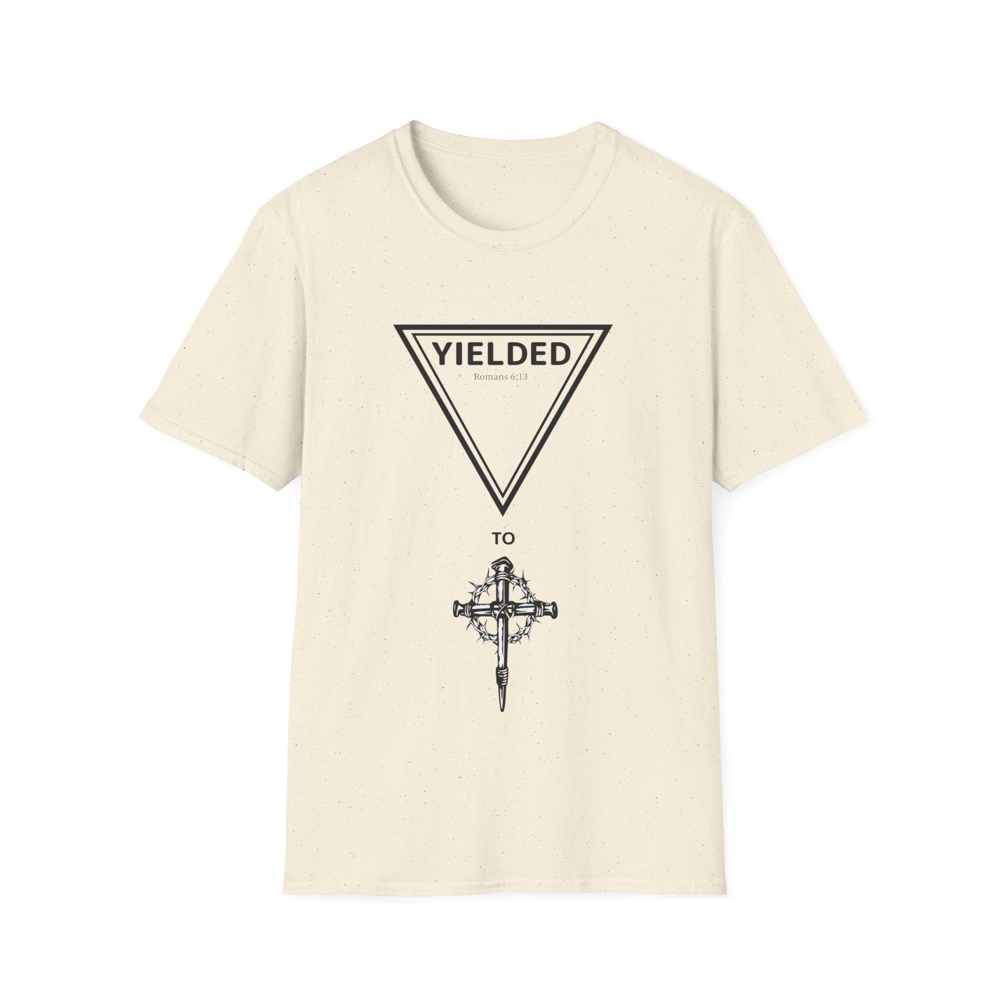 Yielded To... Unisex Softstyle T-Shirt - Stay In Spirit Shop
