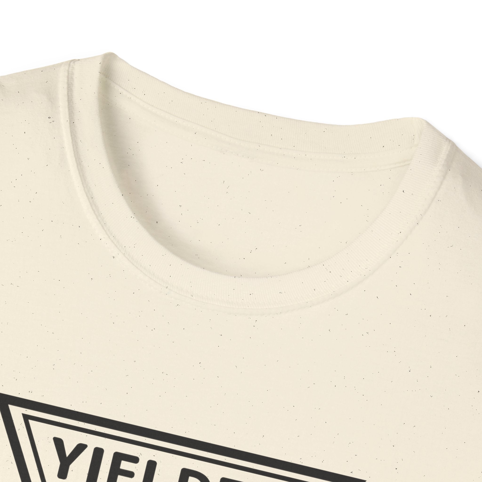 Yielded To... Unisex Softstyle T-Shirt - Stay In Spirit Shop