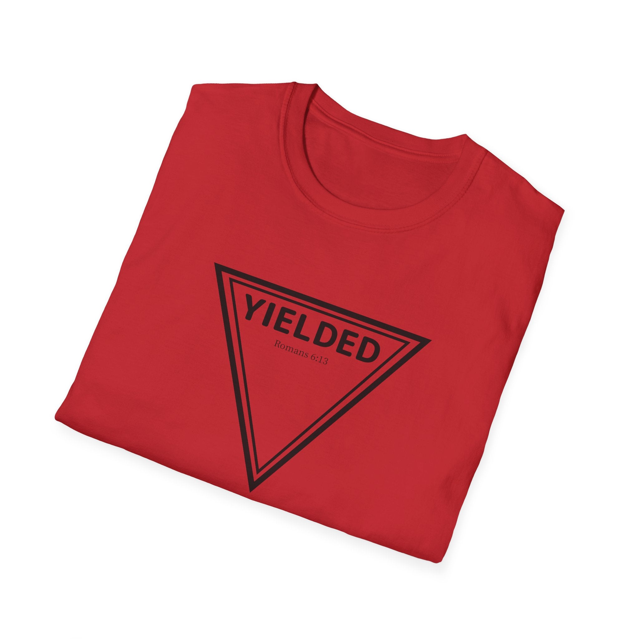 Yielded To... Unisex Softstyle T-Shirt - Stay In Spirit Shop