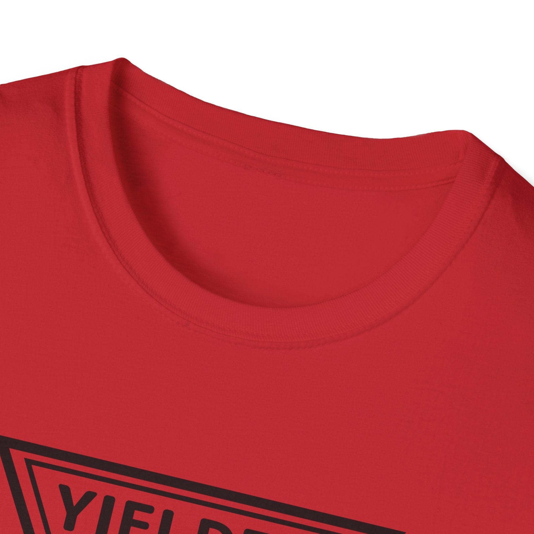 Yielded To... Unisex Softstyle T-Shirt - Stay In Spirit Shop