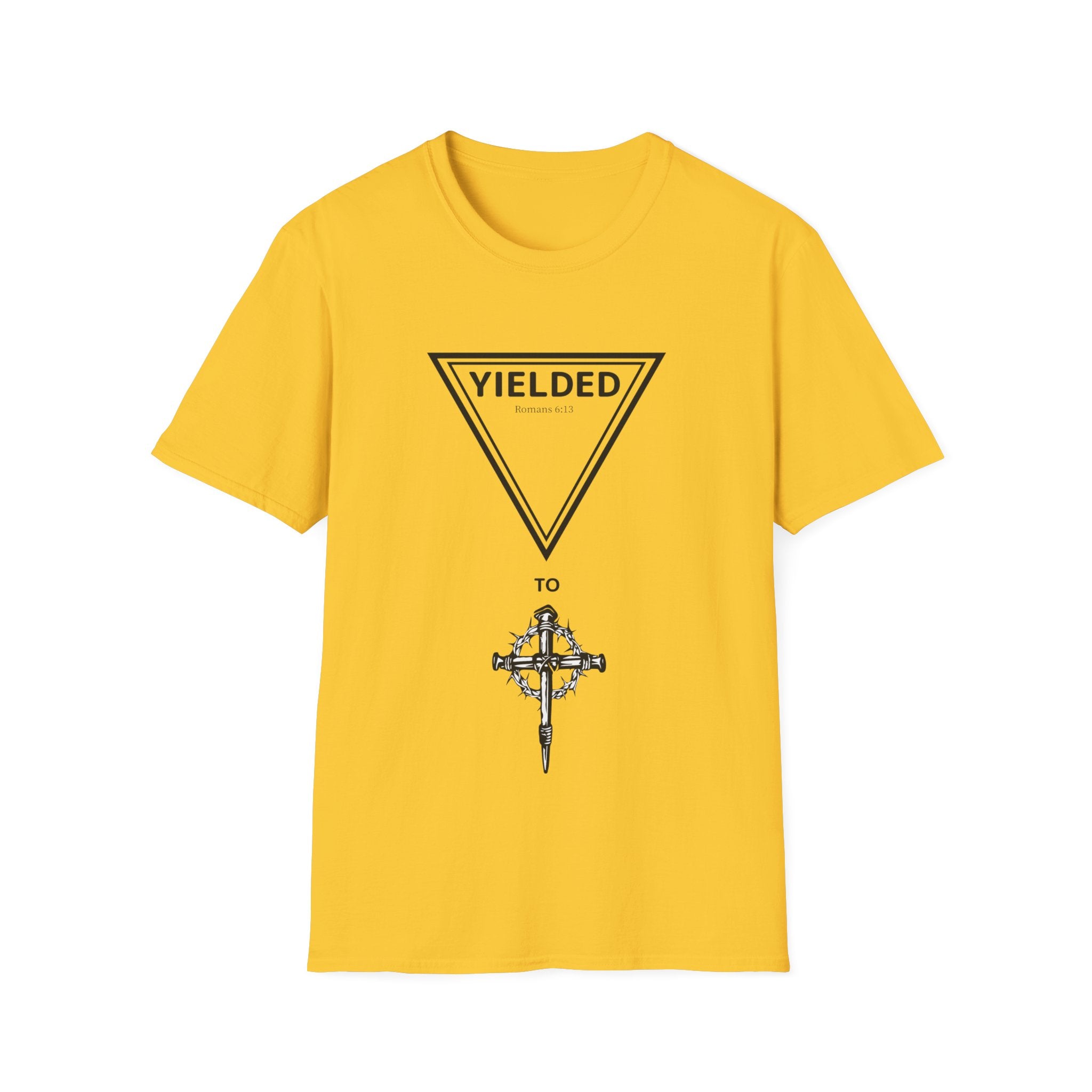 Yielded To... Unisex Softstyle T-Shirt - Stay In Spirit Shop