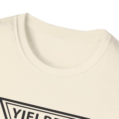 Yielded To... Unisex Softstyle T-Shirt - Stay In Spirit Shop