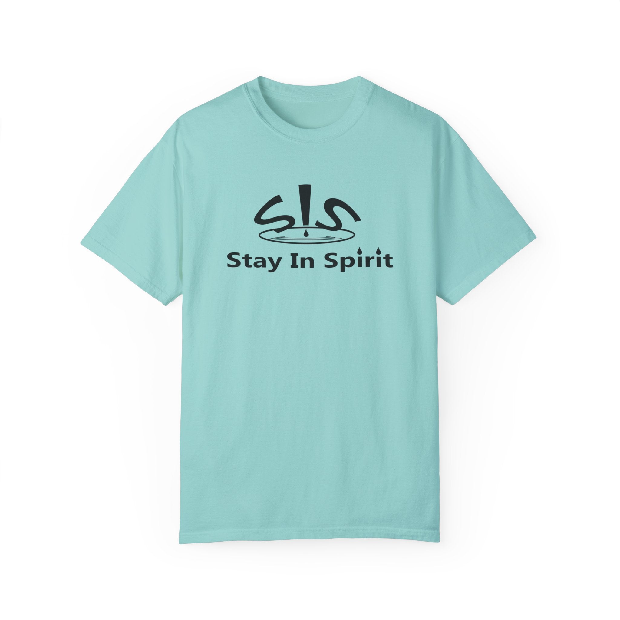 Stay In Spirit Unisex Garment-Dyed T-shirt - Stay In Spirit Shop