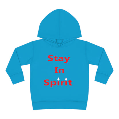 Stay In Spirit Toddler Pullover Fleece Hoodie - Stay In Spirit Shop