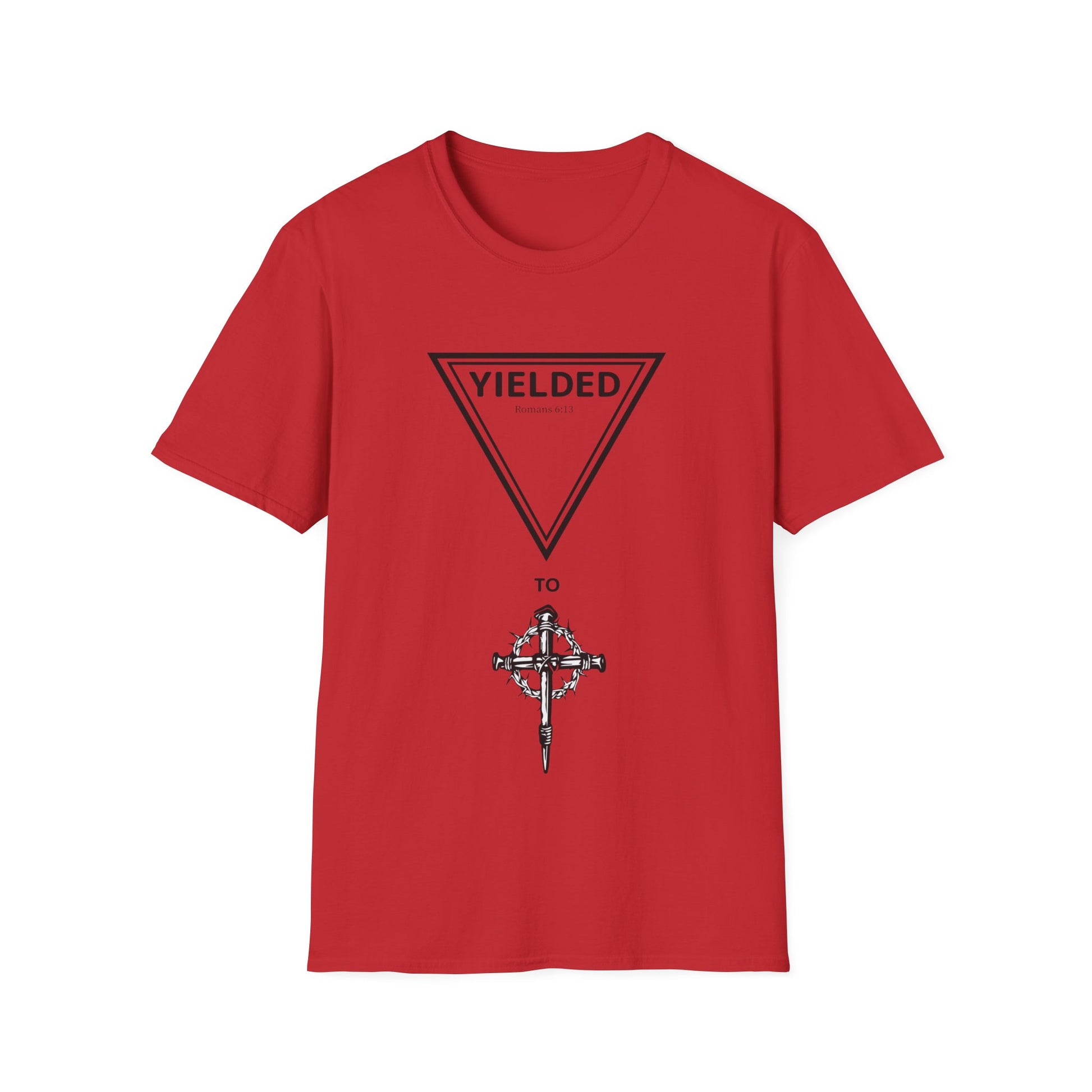 Yielded To... Unisex Softstyle T-Shirt - Stay In Spirit Shop