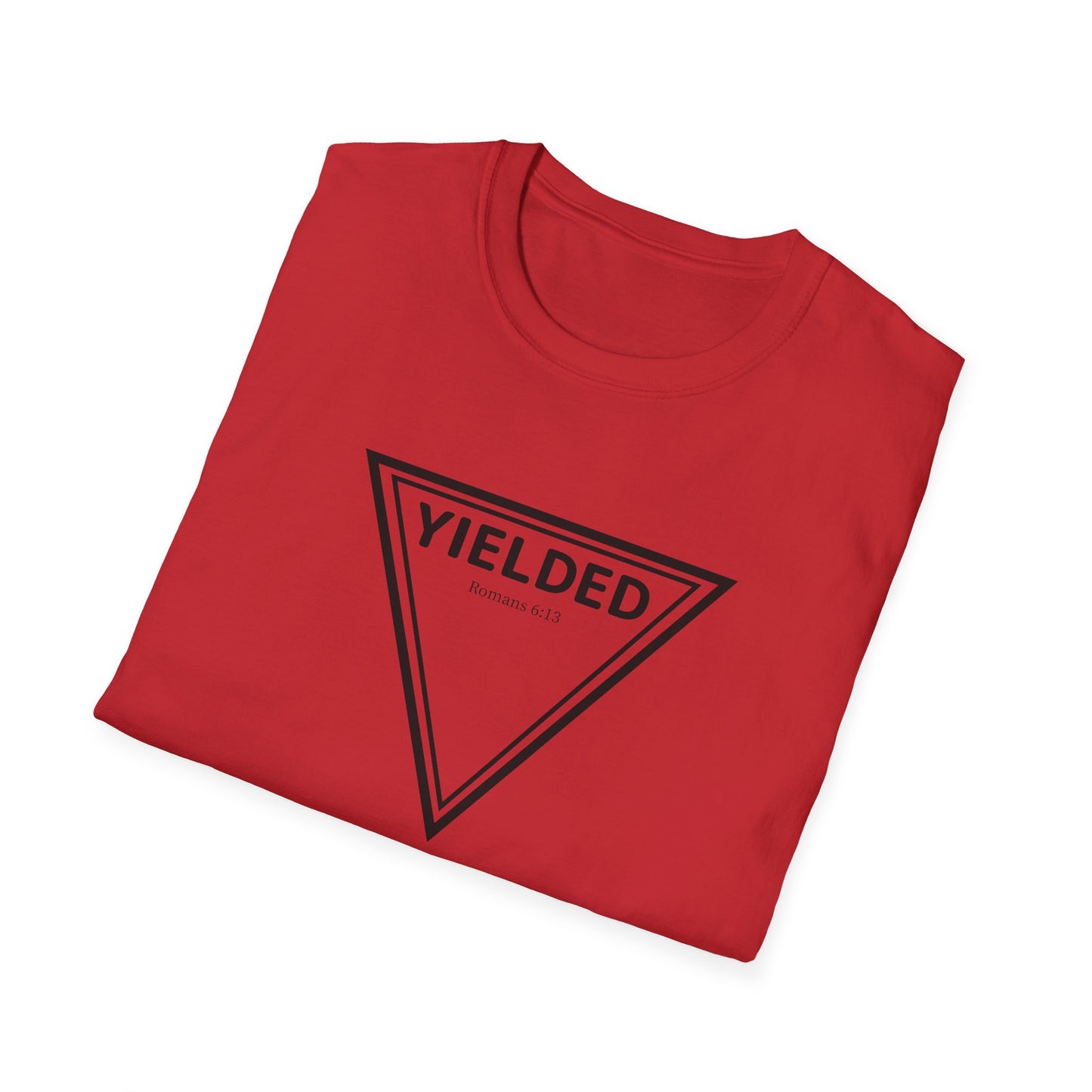 Yielded To... Unisex Softstyle T-Shirt - Stay In Spirit Shop