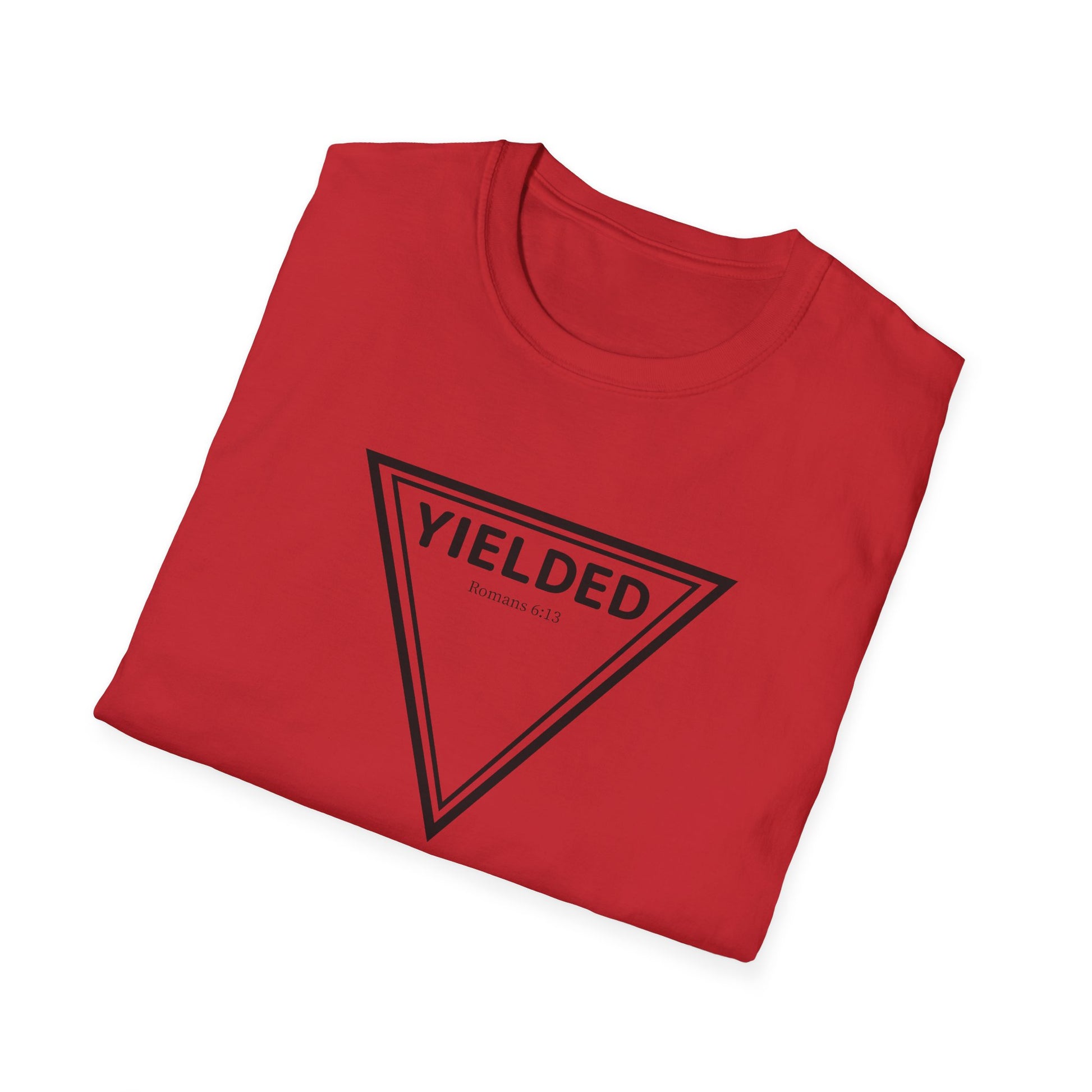 Yielded To... Unisex Softstyle T-Shirt - Stay In Spirit Shop