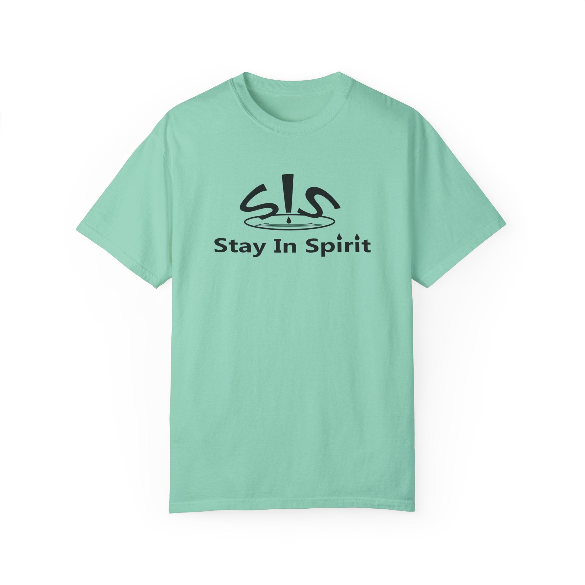 Stay In Spirit Unisex Garment-Dyed T-shirt - Stay In Spirit Shop