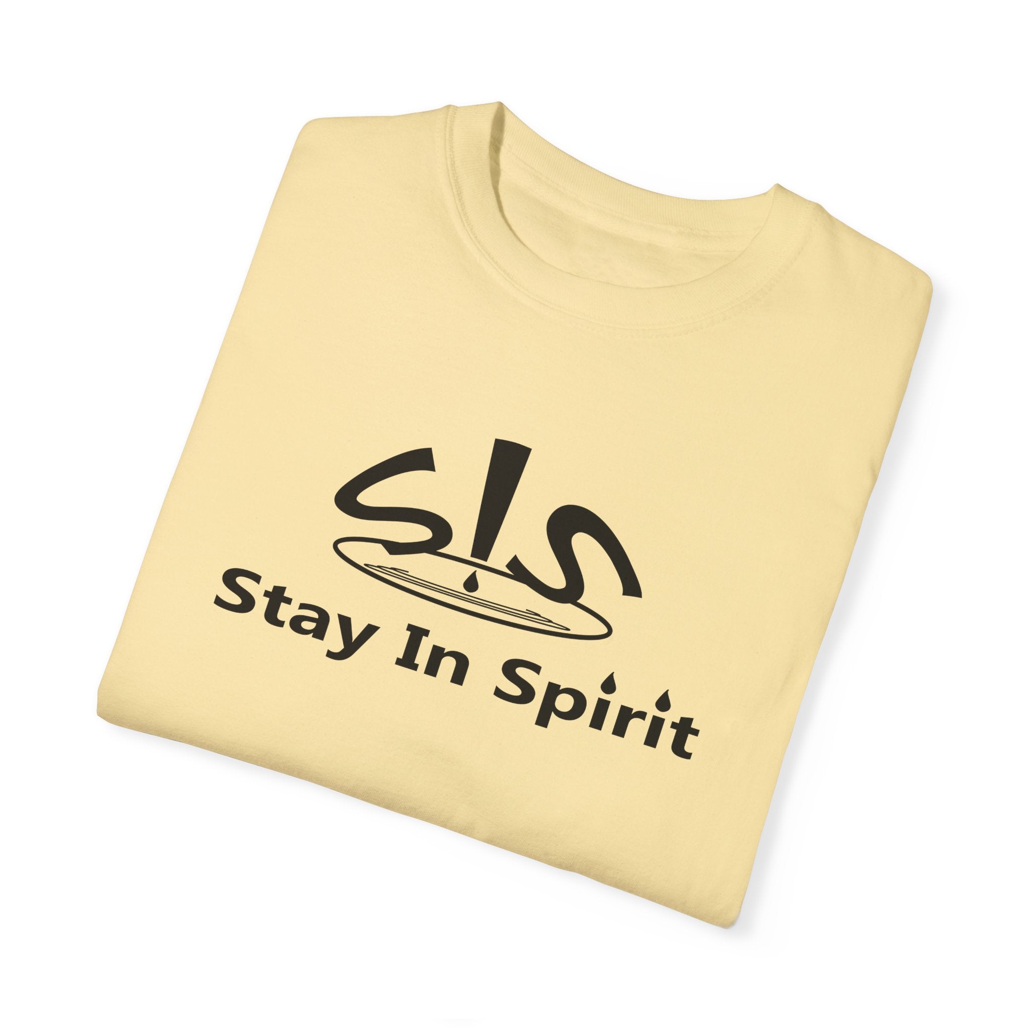 Stay In Spirit Unisex Garment-Dyed T-shirt - Stay In Spirit Shop