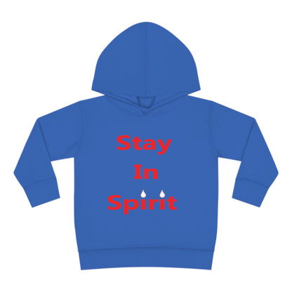 Stay In Spirit Toddler Pullover Fleece Hoodie - Stay In Spirit Shop