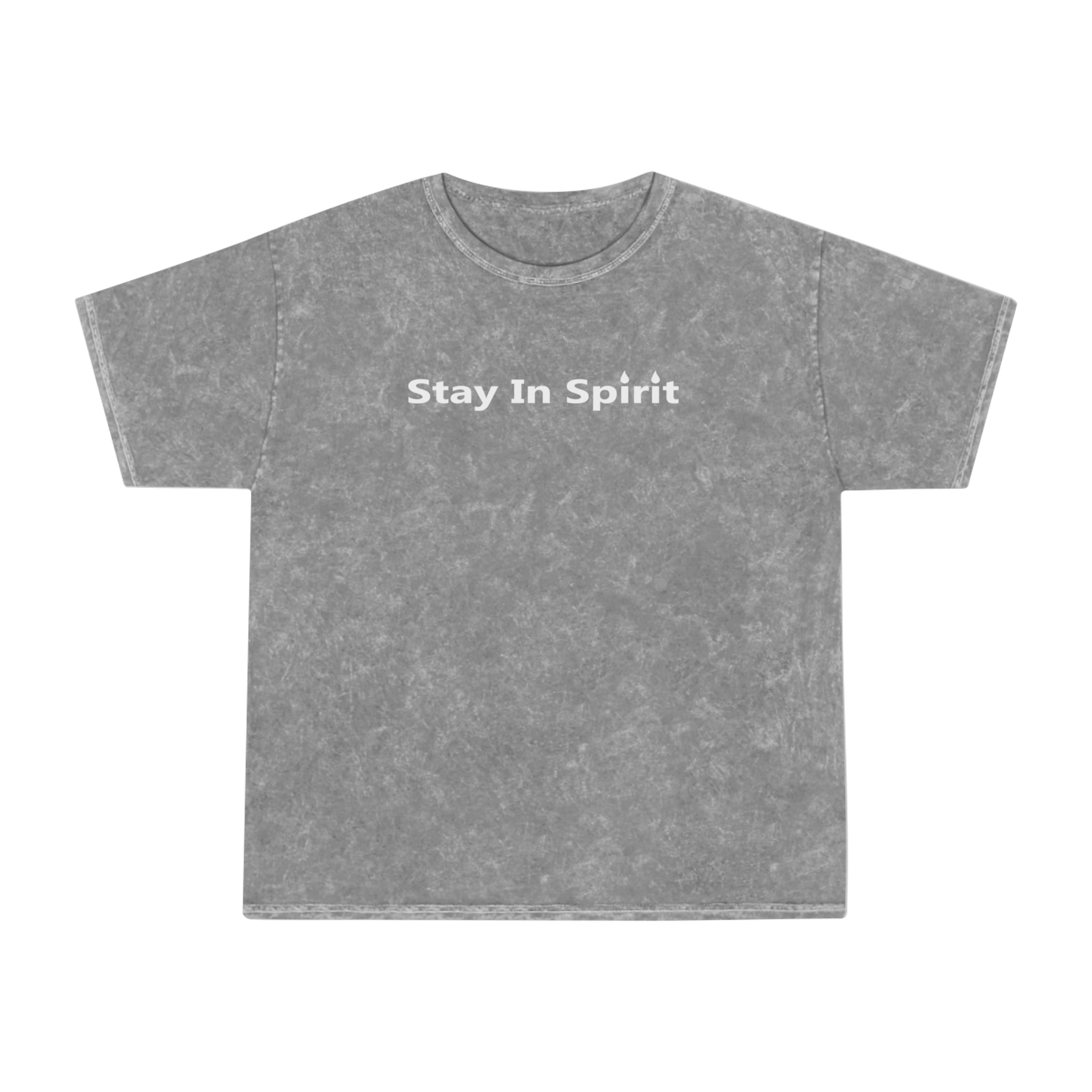 Stay In Spirit White Lettered Unisex Mineral Wash T-Shirt - Stay In Spirit Shop