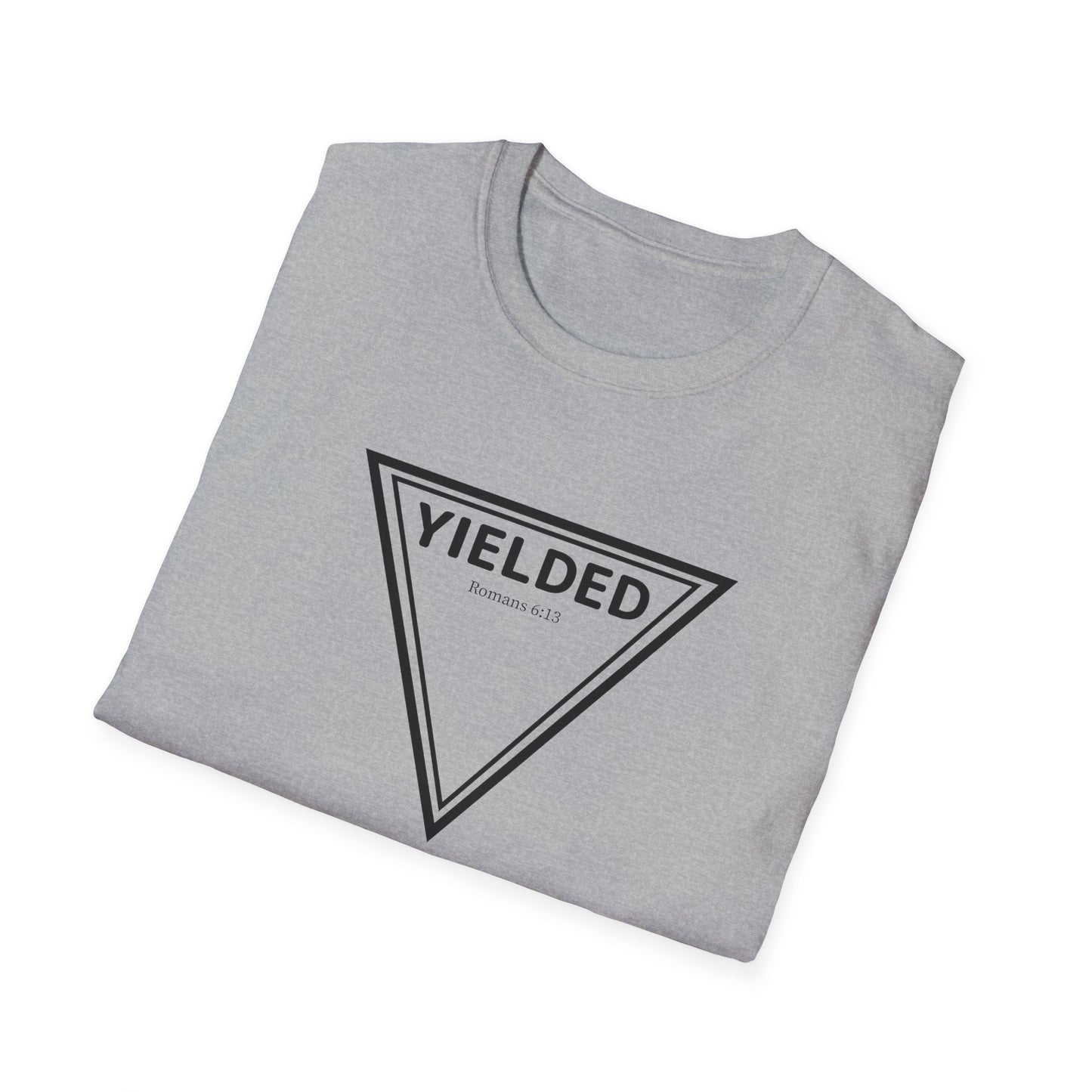 Yielded To... Unisex Softstyle T-Shirt - Stay In Spirit Shop