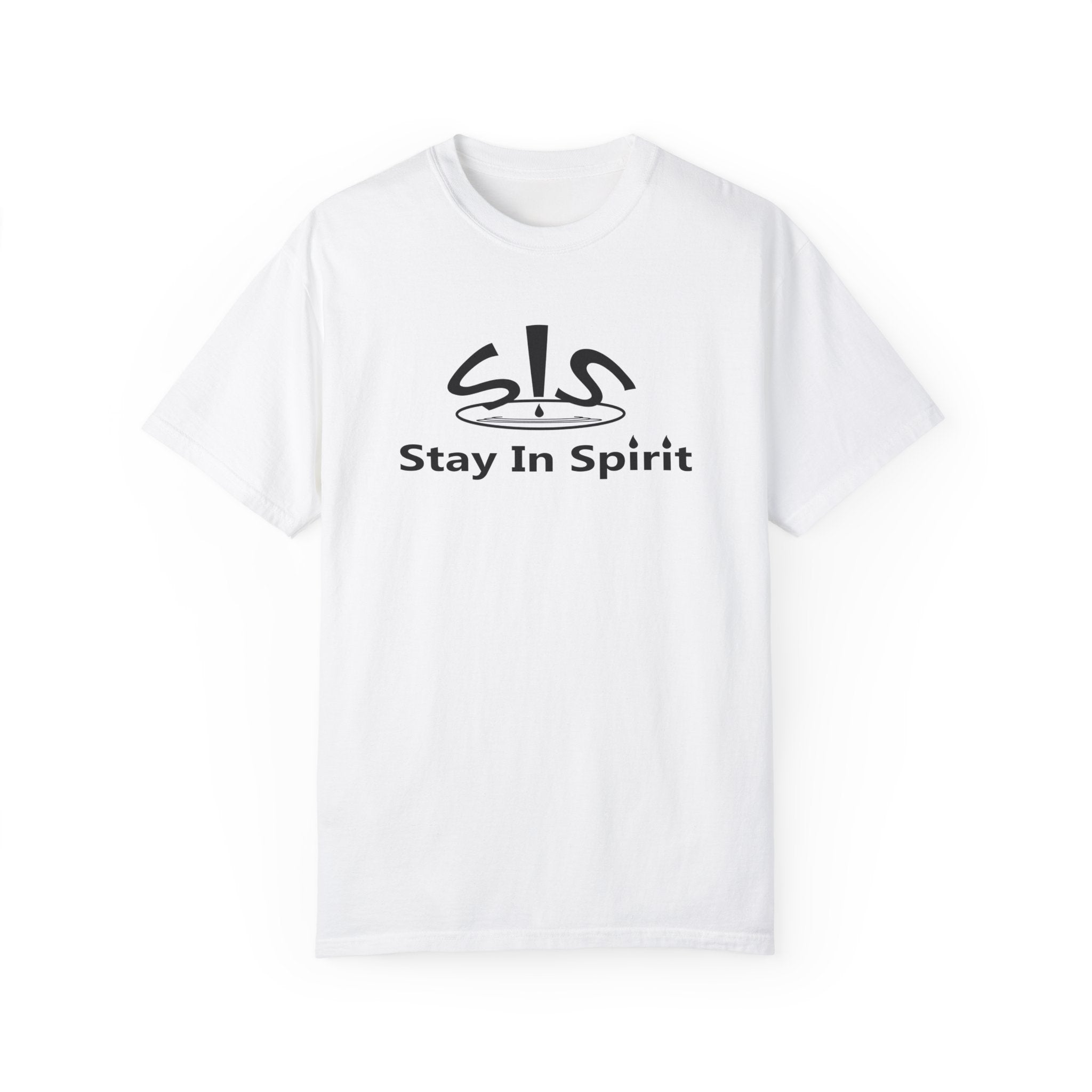 Stay In Spirit Unisex Garment-Dyed T-shirt - Stay In Spirit Shop