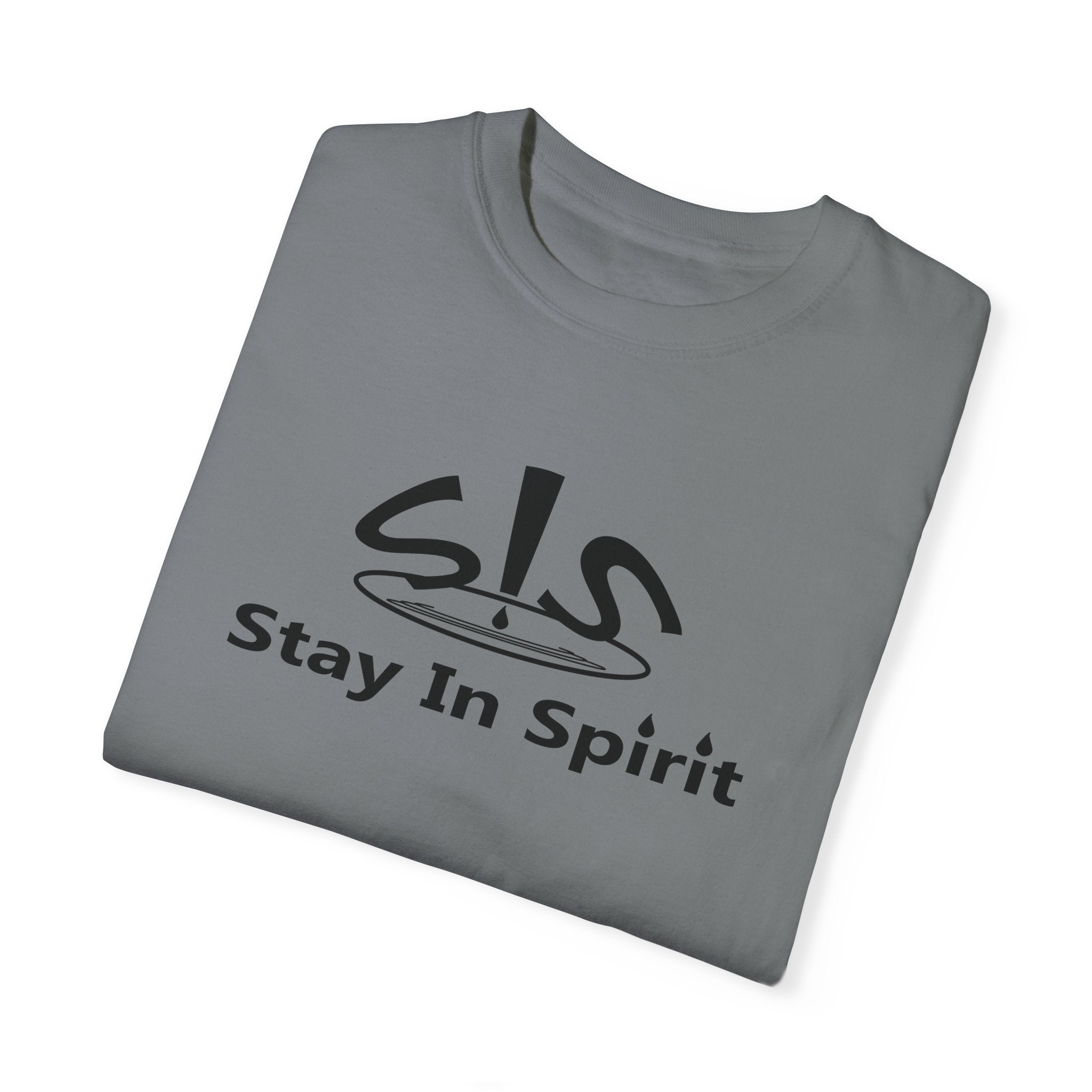 Stay In Spirit Unisex Garment-Dyed T-shirt - Stay In Spirit Shop